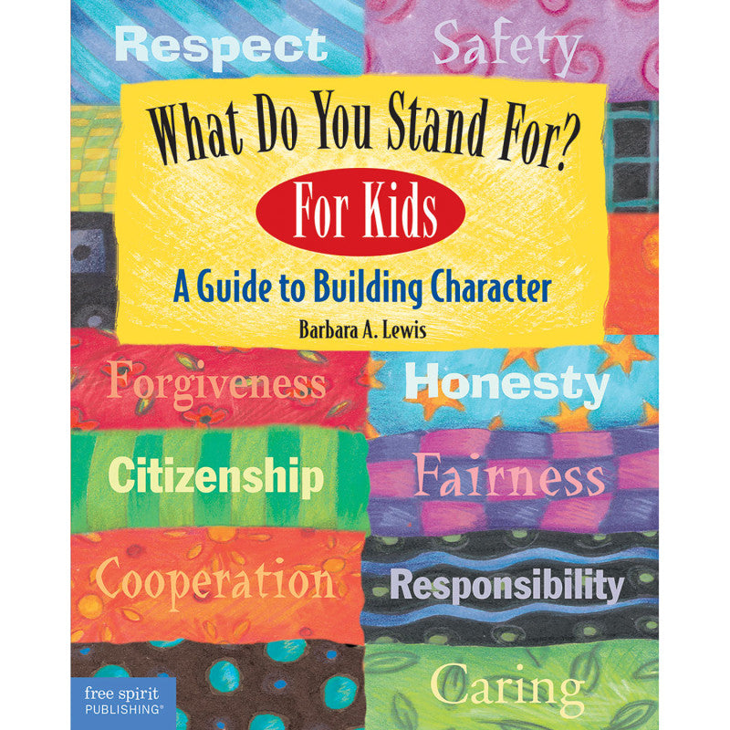 FREE SPIRIT PUBLISHING - What Do You Stand For?, For Kids Book