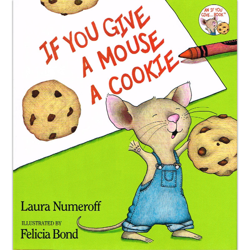 HARPERCOLLINS - If You Give a Mouse a Cookie Book