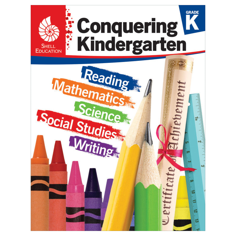 SHELL EDUCATION - Conquering Kindergarten