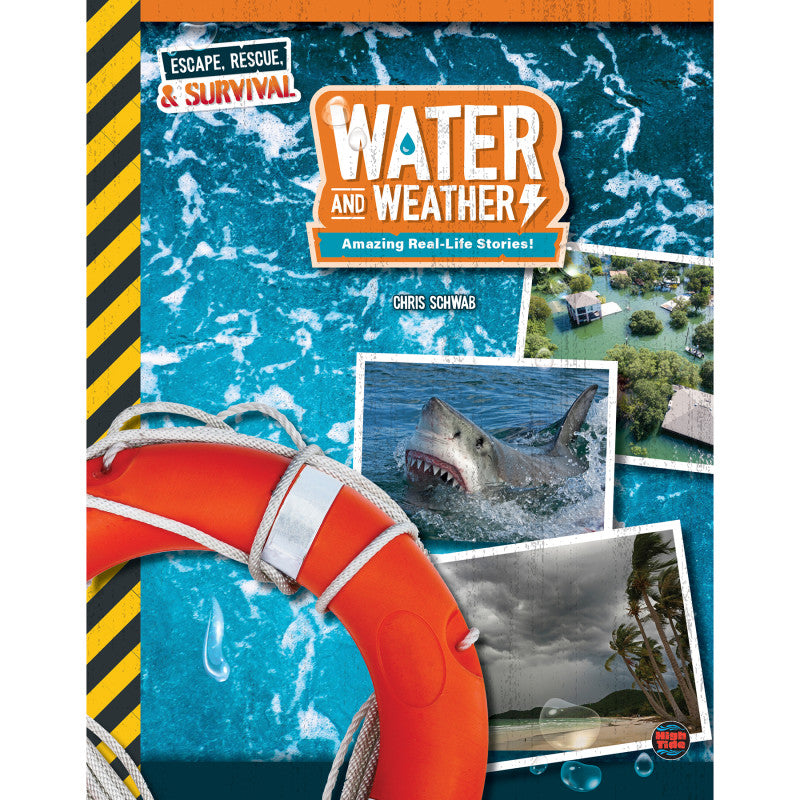 HIGH TIDE - Water and Weather, Grades 4 - 9