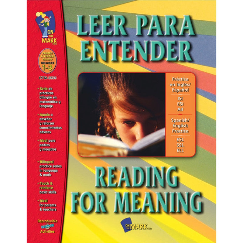 ON THE MARK PRESS - Leer para Entender/Reading for Meaning - A Spanish/English Workbook, Grades 1-3
