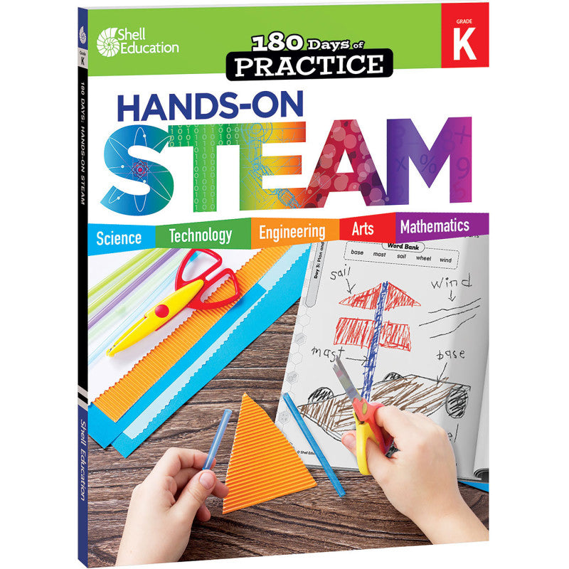 SHELL EDUCATION - 180 Days: Hands-On STEAM, Grade K