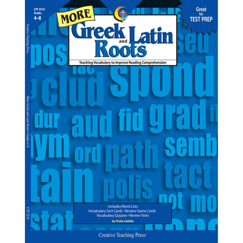 CREATIVE TEACHING PRESS - More Greek and Latin Roots Book
