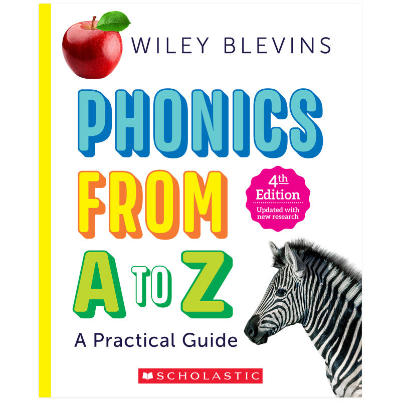SCHOLASTIC TEACHING SOLUTIONS - Phonics From A to Z, 4th Edition