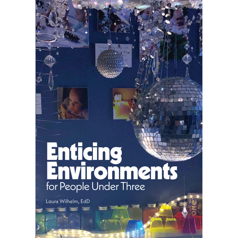 GRYPHON HOUSE - Enticing Environments for People Under Three